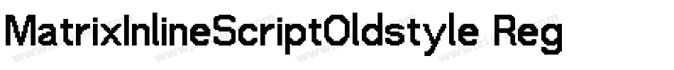MatrixInlineScriptOldstyle Regular字体转换